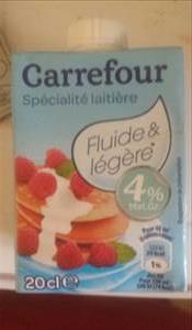 Carrefour Spécialité Laitière Fluide et Légère 4%