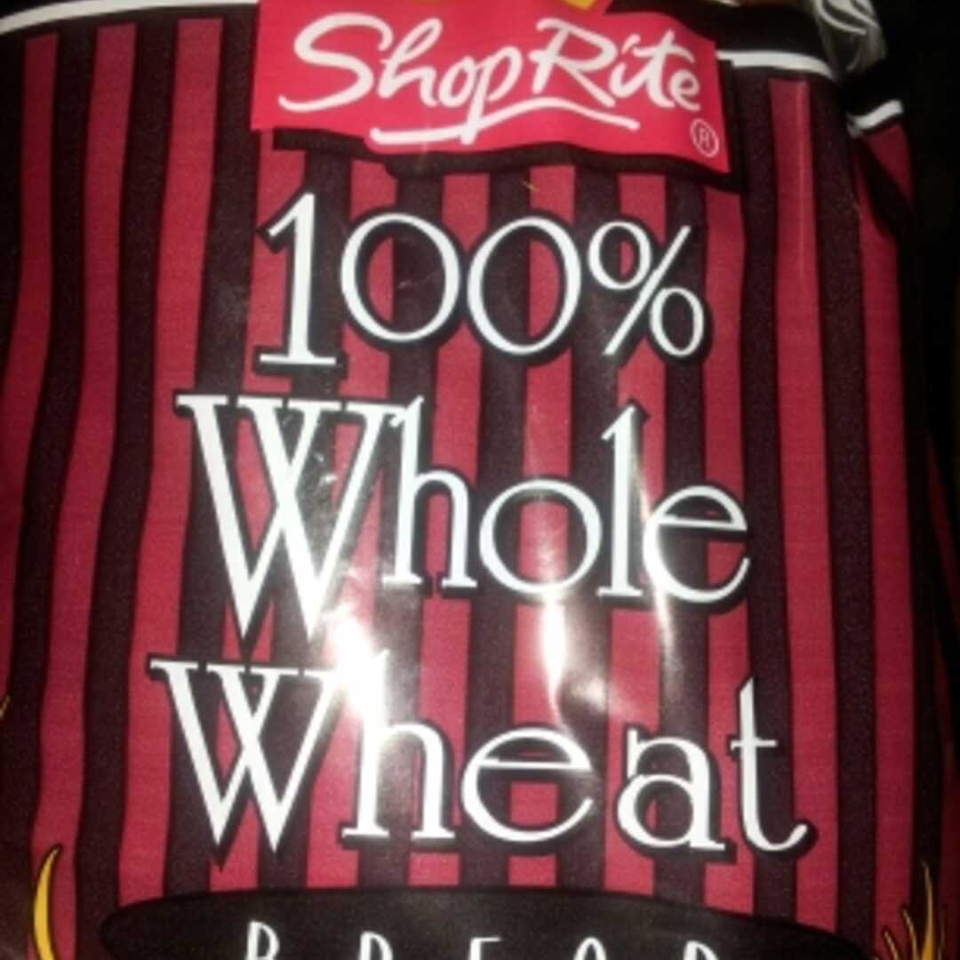 ShopRite 100% Whole Wheat Bread