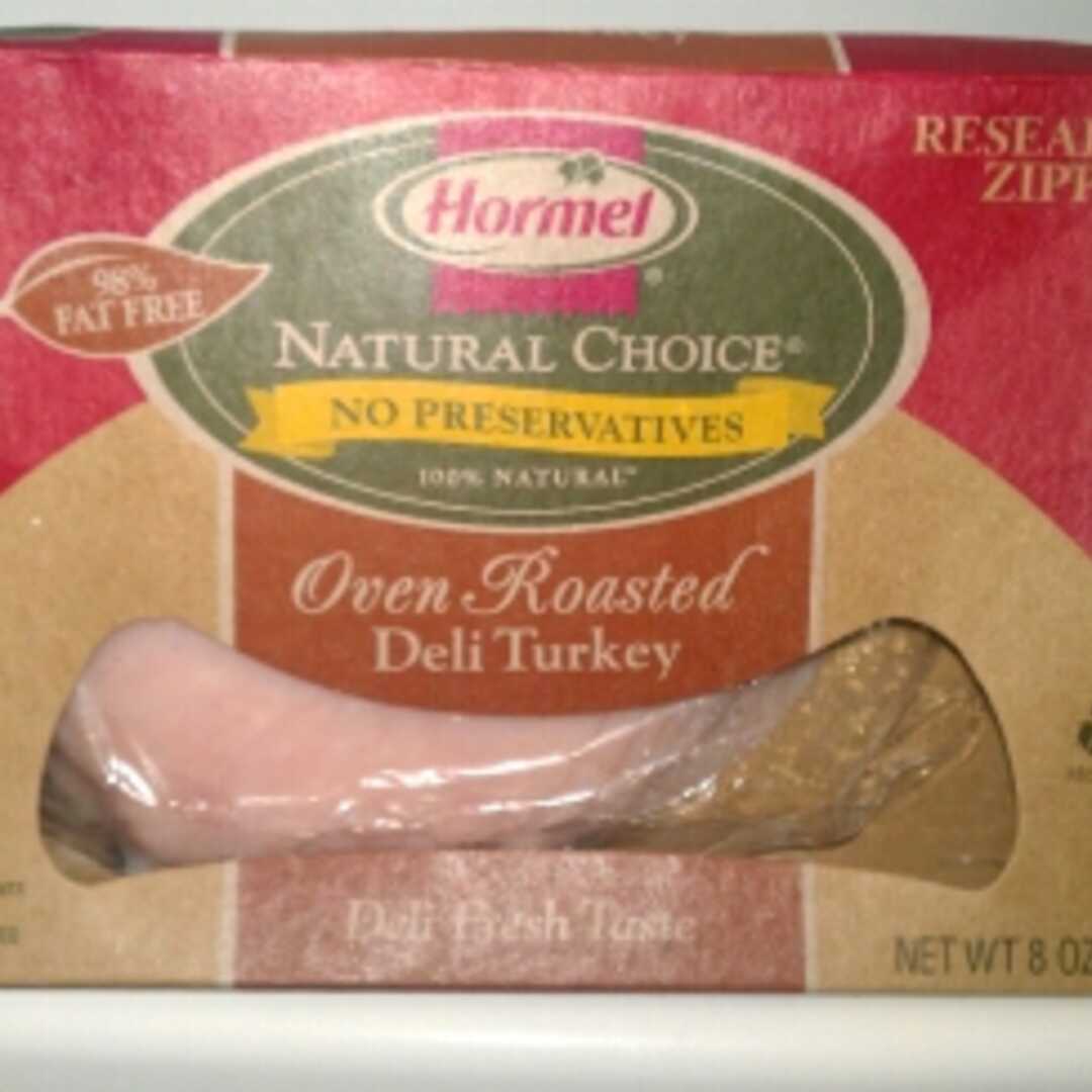 Hormel Natural Choice Sliced Oven Roasted Deli Turkey