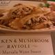 Buitoni Chicken & Mushroom Ravioli with Marsala Wine Sauce