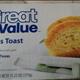 Great Value Texas Toast with Garlic