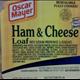Oscar Mayer Ham & Cheese Loaf Sliced Deli Meat