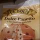 La Dolce Dolce Panetto