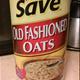 Always Save Old Fashioned Oats