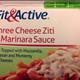 Fit & Active Three Cheese Ziti in Marinara Sauce