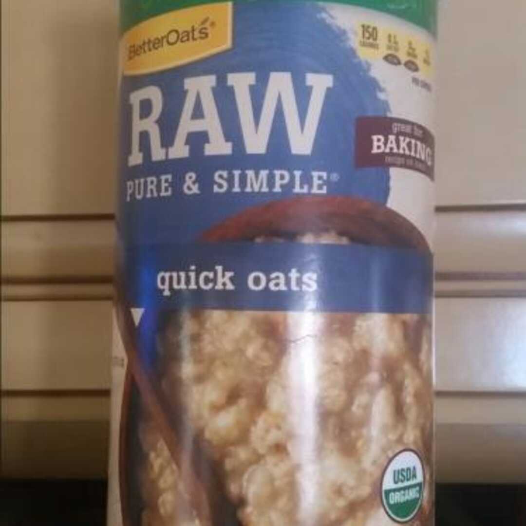 Better Oats RAW Pure & Simple Quick Oats