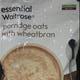 Waitrose Essential Porridge Oats with Wheatbran
