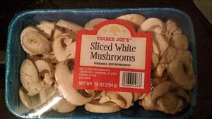 Trader Joe's Sliced White Mushrooms