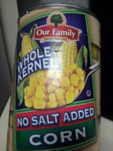 Our Family Whole Kernel Corn