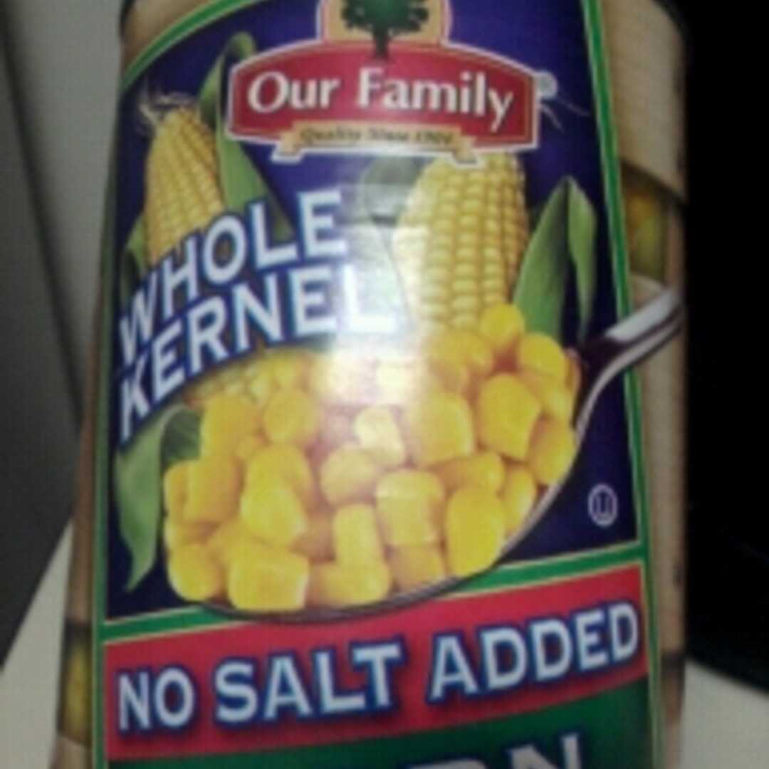 Our Family Whole Kernel Corn