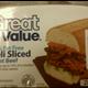 Great Value Thinly Sliced Roast Beef