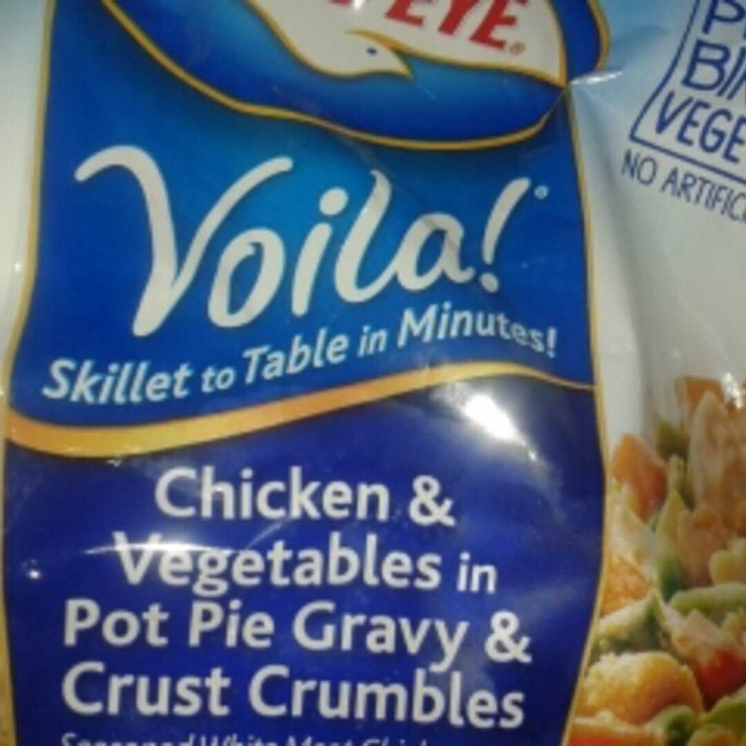 Birds Eye Voila! Chicken & Vegetables in Pot Pie Gravy & Crust Crumbles