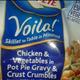 Birds Eye Voila! Chicken & Vegetables in Pot Pie Gravy & Crust Crumbles
